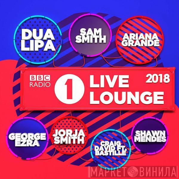  - BBC Radio 1 Live Lounge 2018