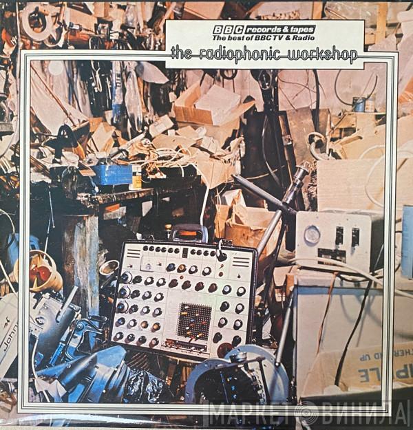  BBC Radiophonic Workshop  - The Radiophonic Workshop