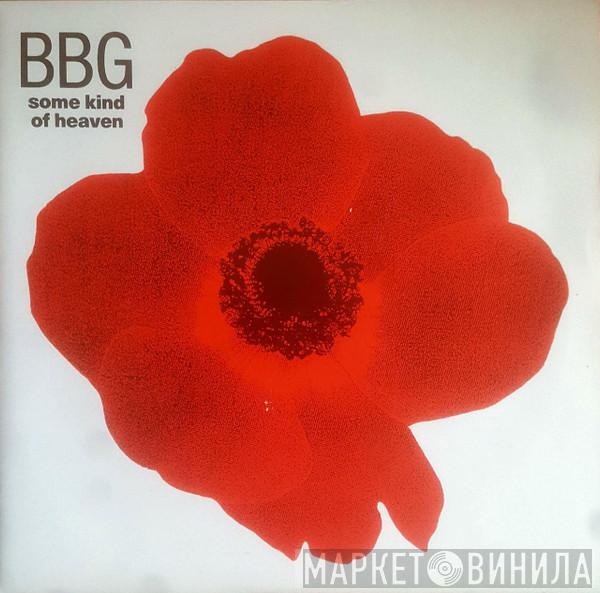 BBG - Some Kind Of Heaven