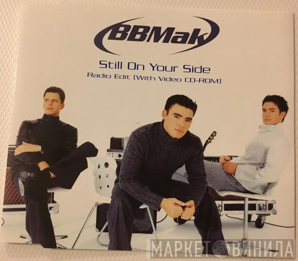 BBMak - Still On Your Side
