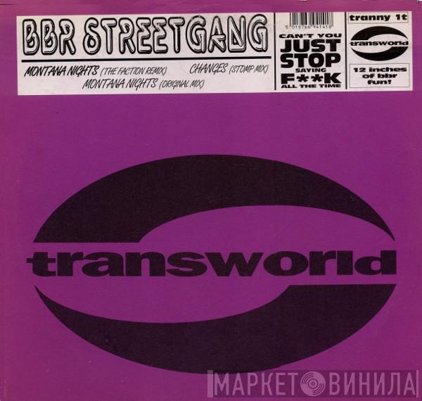 BBR Streetgang - Montana Nights