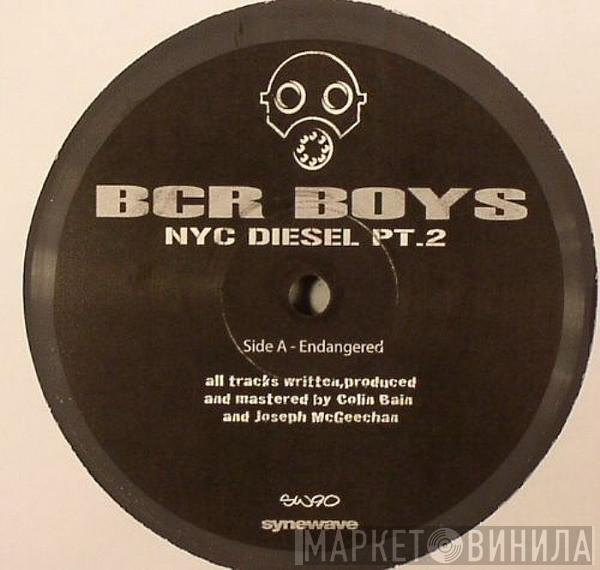 BCR Boys - NYC Diesel Pt. 2