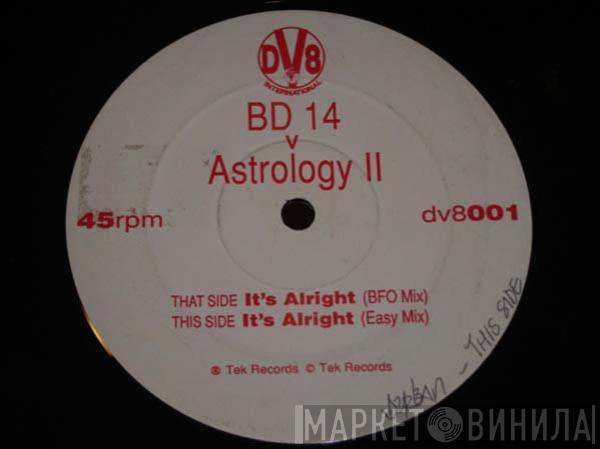 BD 14, Astrology II - It's Alright