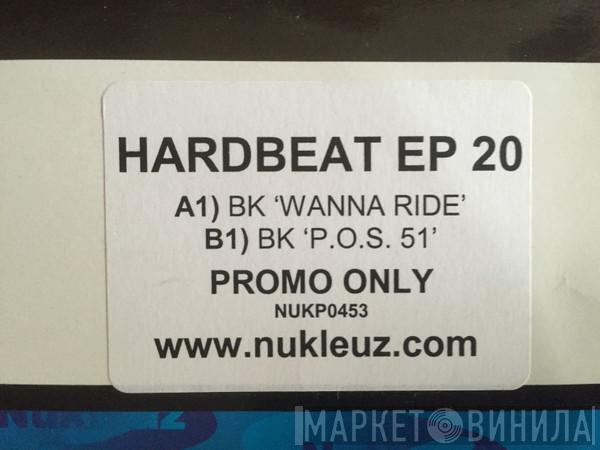BK - Hard Beat EP 20