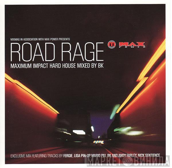 BK - Road Rage