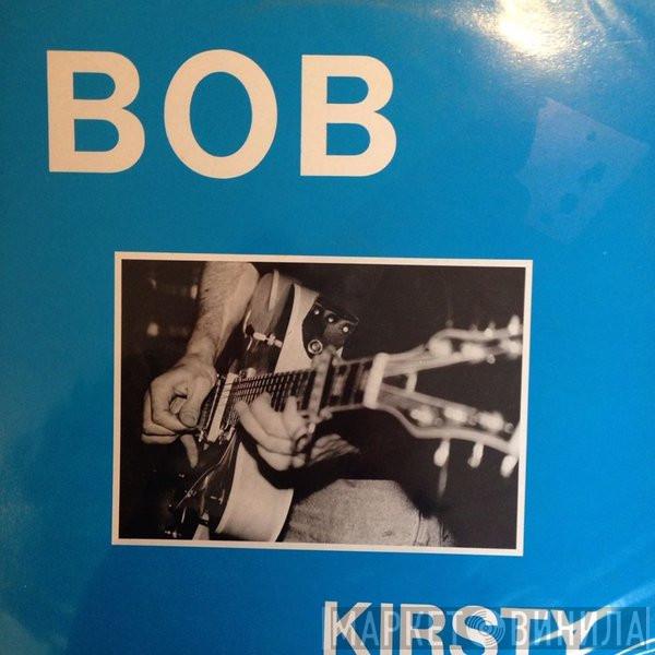 BOB  - Kirsty