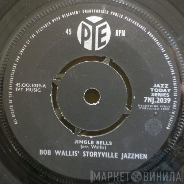 BOb Wallis And His Storyville Jazzmen - Jingle Bells