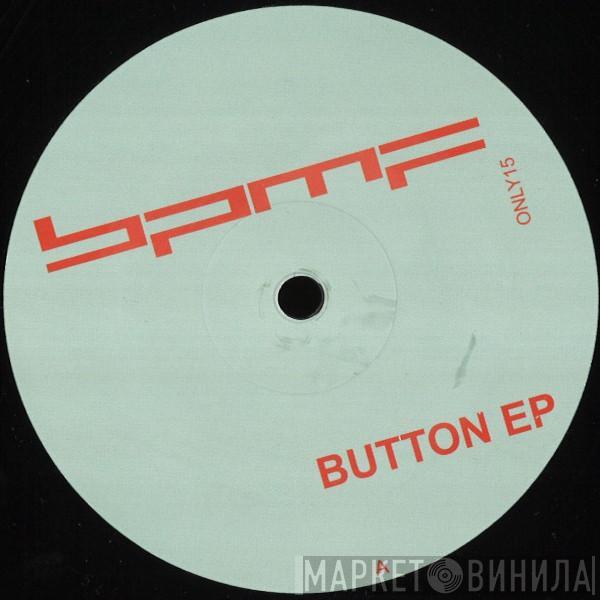 BPMF - Button E.P.