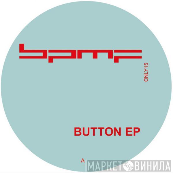  BPMF  - Button EP