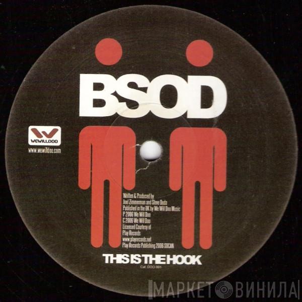 BSOD  - This Is The Hook