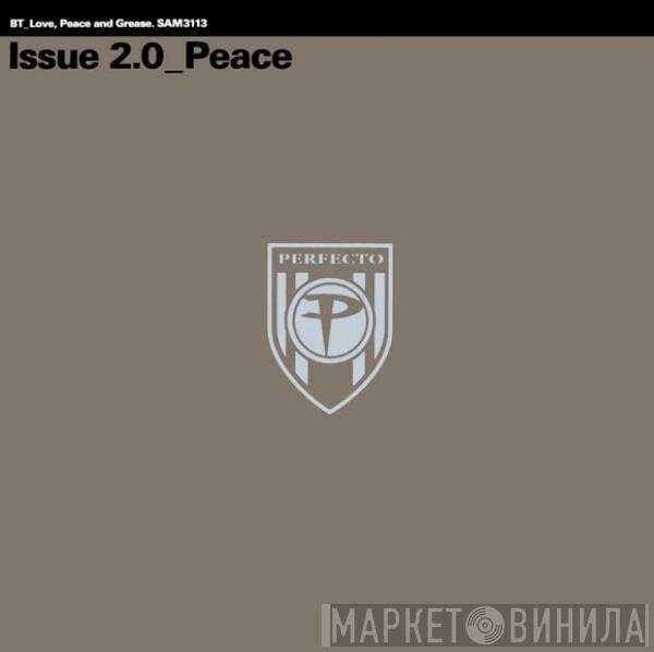 BT - Love, Peace And Grease - Issue 2.0 Peace