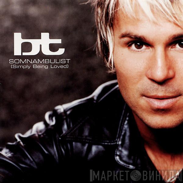  BT  - Somnambulist