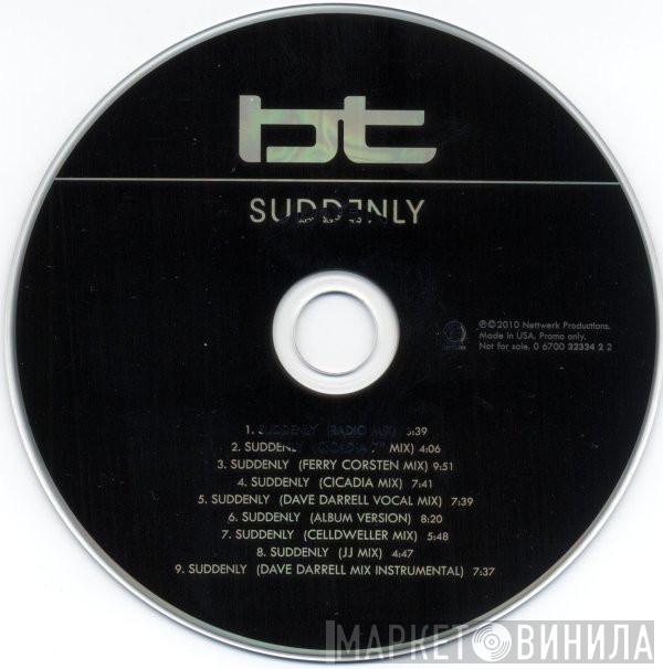  BT  - Suddenly