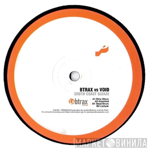 BTrax, Ian Void - South Coast Sleaze