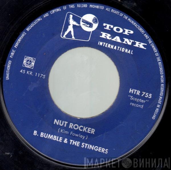  B. Bumble & The Stingers  - Nut Rocker