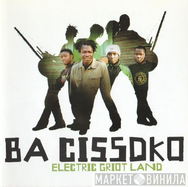Ba Cissoko - Electric Griot Land
