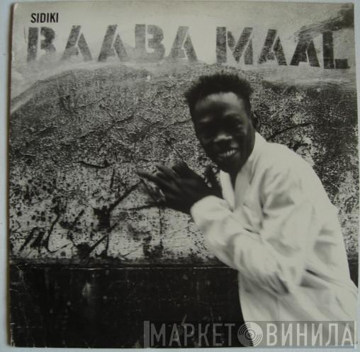 Baaba Maal - Sidiki