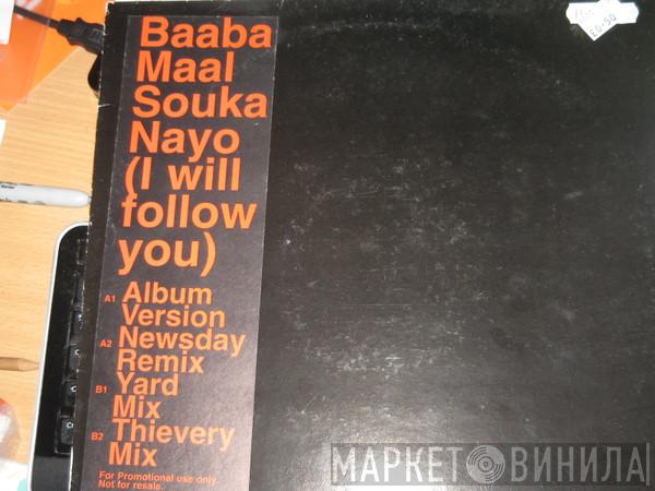 Baaba Maal - Souka Nayo (I Will Follow You)