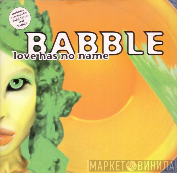 Babble - Love Has No Name