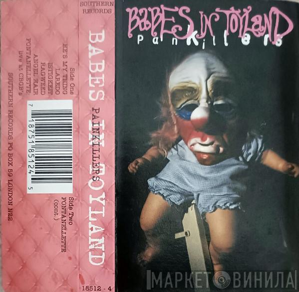 Babes In Toyland - Painkillers