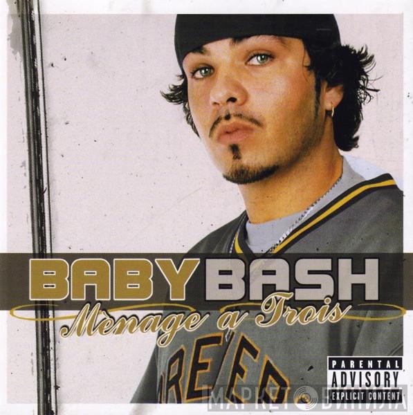 Baby Bash - Mènage A Trois