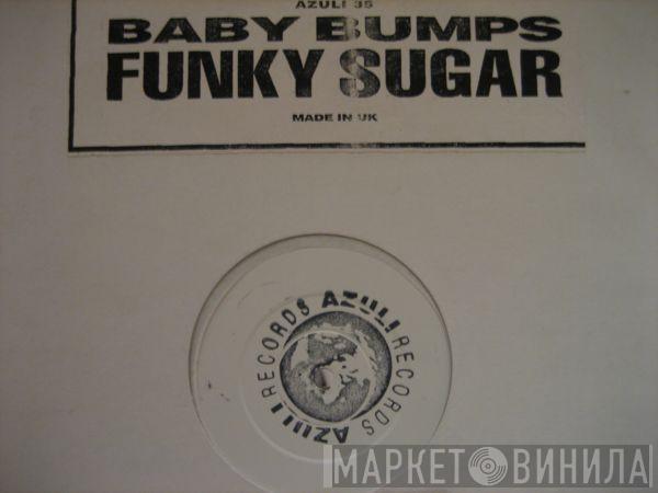  Baby Bumps  - Funky Sugar