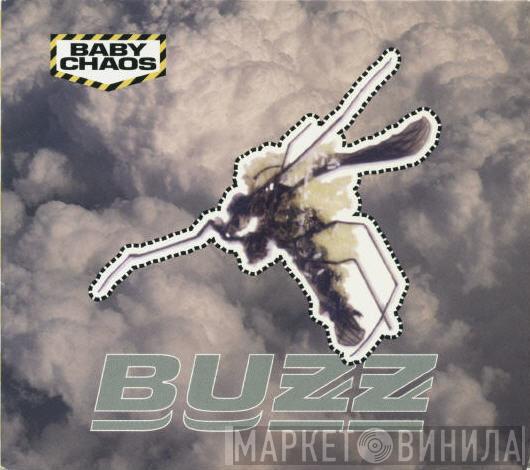 Baby Chaos - Buzz