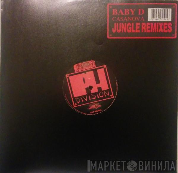 Baby D - Casanova (Jungle Remixes)