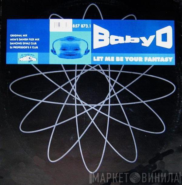  Baby D  - Let Me Be Your Fantasy