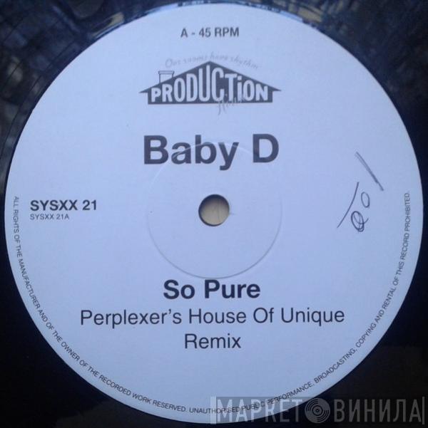 Baby D - So Pure