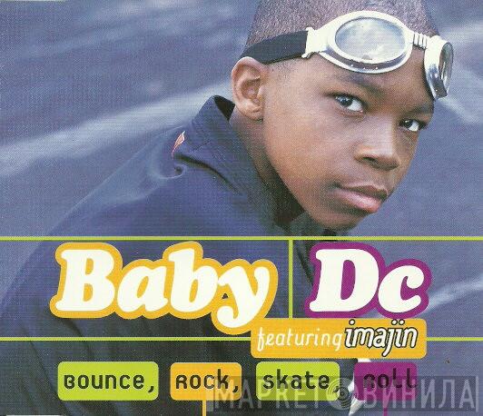 Baby DC, Imajin - Bounce, Rock, Skate, Roll