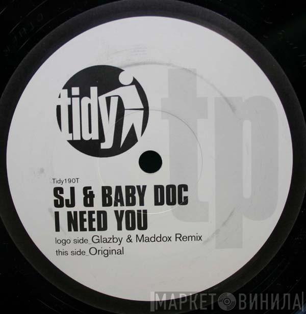 Baby Doc & S-J - I Need You