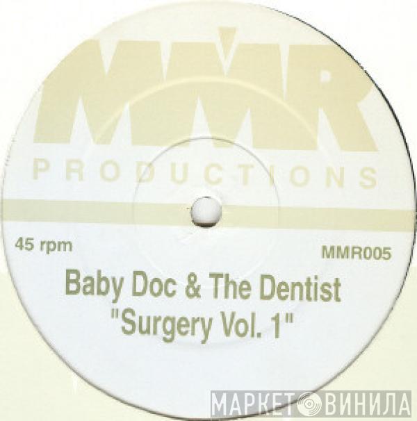  Baby Doc & The Dentist  - Surgery Vol. 1