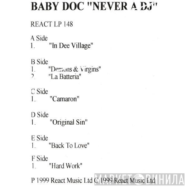 Baby Doc - Never A DJ