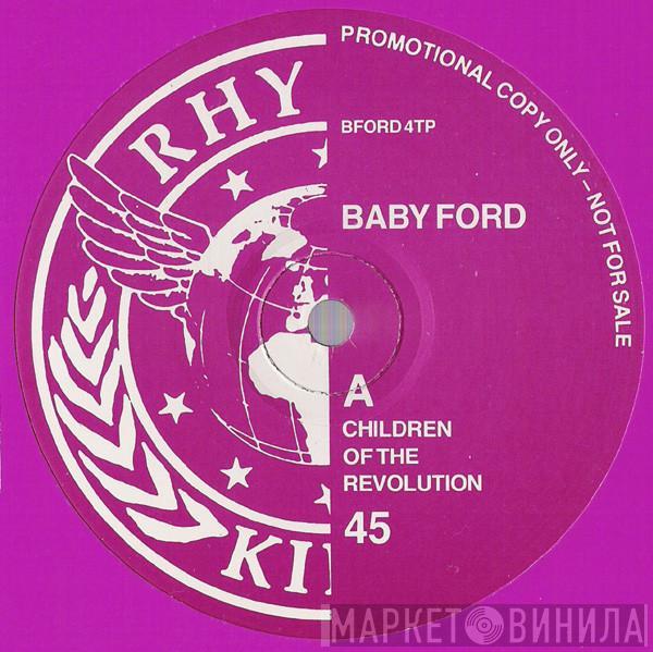 Baby Ford - Children Of The Revolution