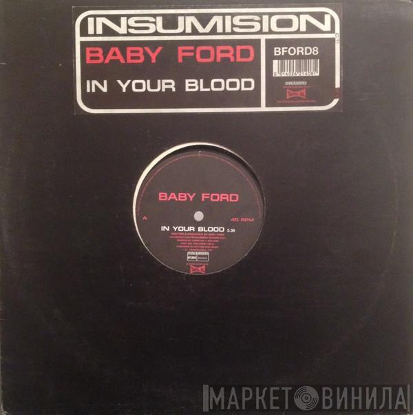 Baby Ford - In Your Blood