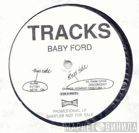 Baby Ford - Tracks