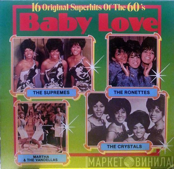  - Baby Love (16 Original Superhits Of The 60's)