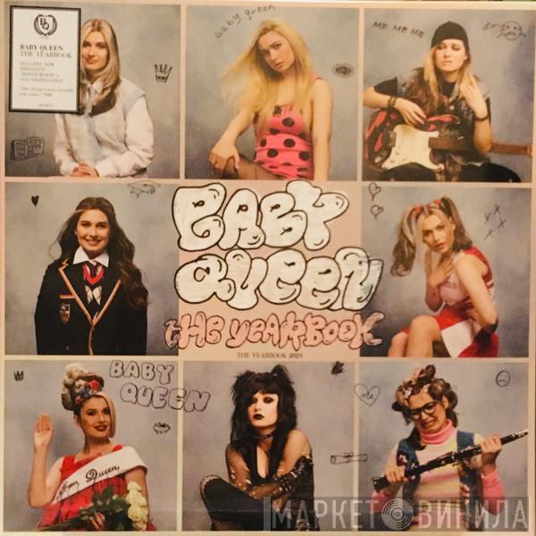 Baby Queen  - The Yearbook