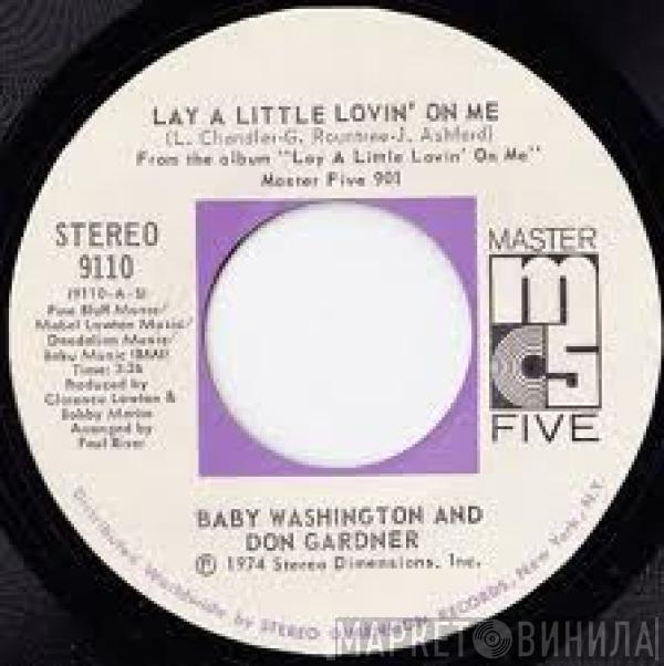 Baby Washington, Don Gardner - Lay A Little Lovin' On Me