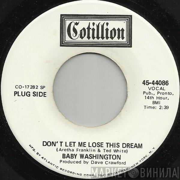 Baby Washington - Don't Let Me Lose This Dream