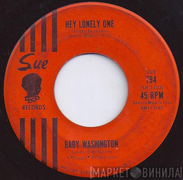 Baby Washington - Hey Lonely One
