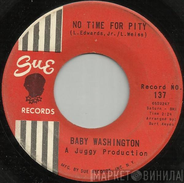 Baby Washington - No Time For Pity