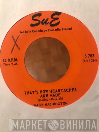 Baby Washington - That's How Heartaches Are Made