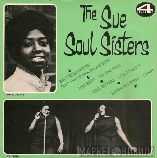 Baby Washington, Tina Britt, Soul Sisters , Barbara George - The Sue Soul Sisters