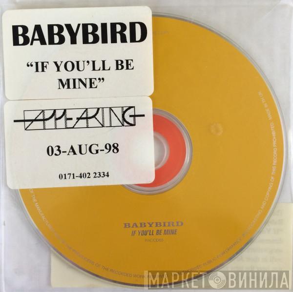 Babybird - If You'll Be Mine