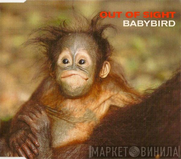 Babybird - Out Of Sight