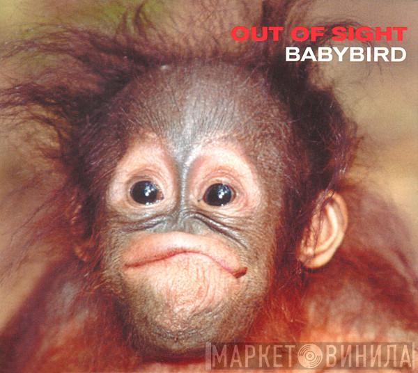 Babybird - Out Of Sight