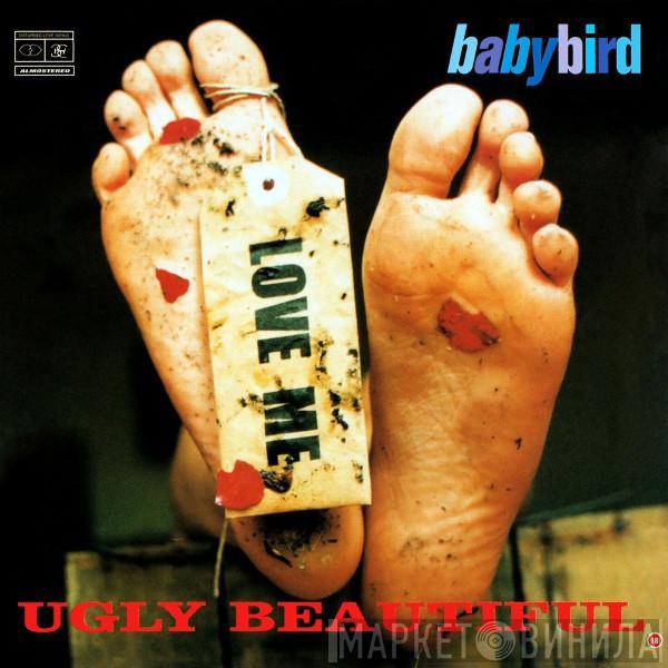  Babybird  - Ugly Beautiful