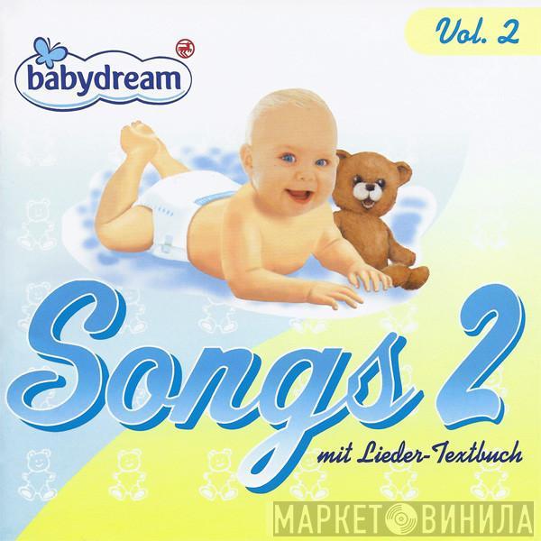  - Babydream Songs Vol. 2